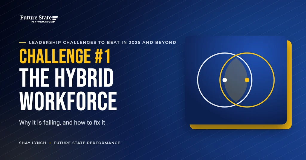 Leading the Hybrid Workforce